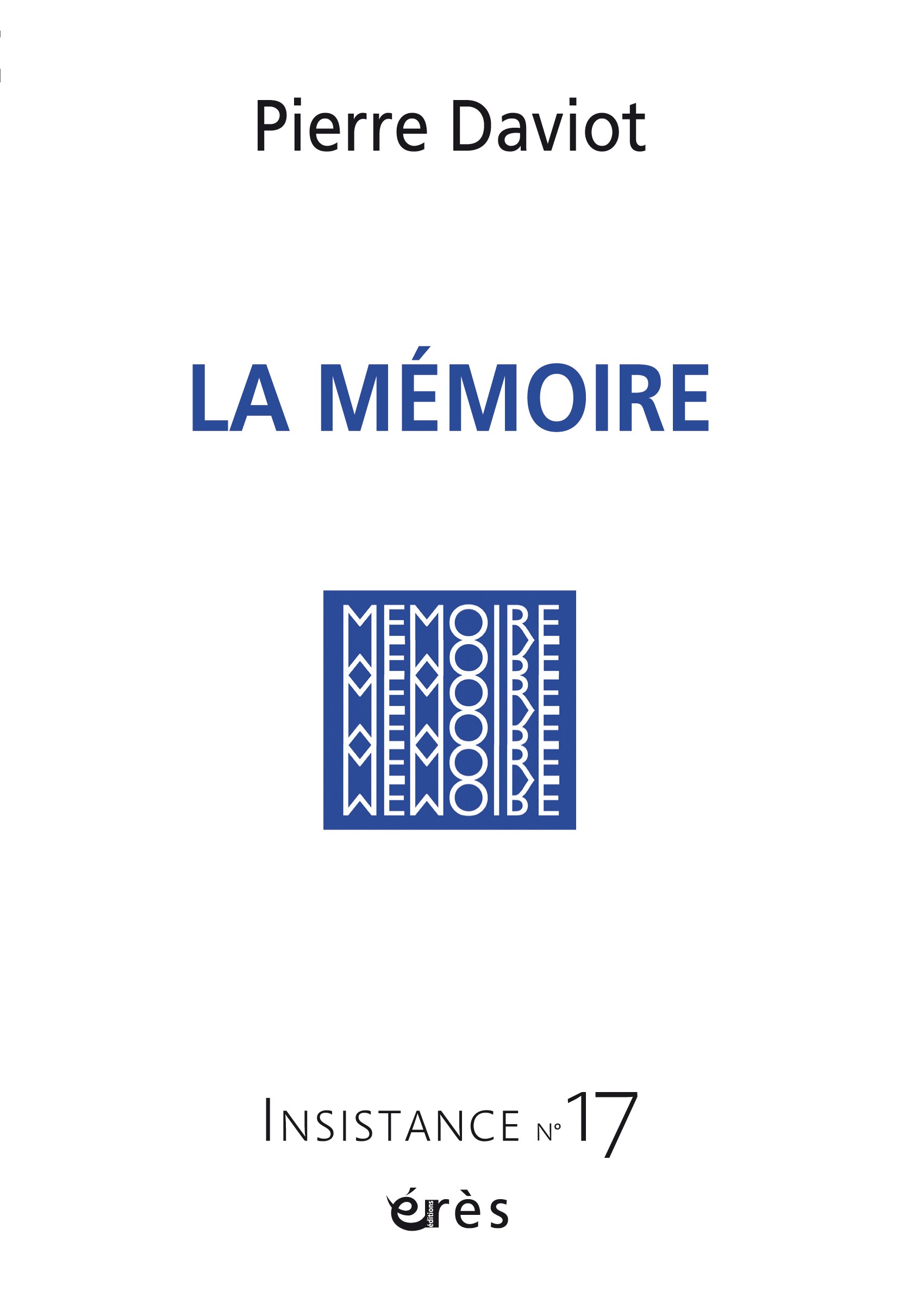 Insistance. Dossier « La mémoire »