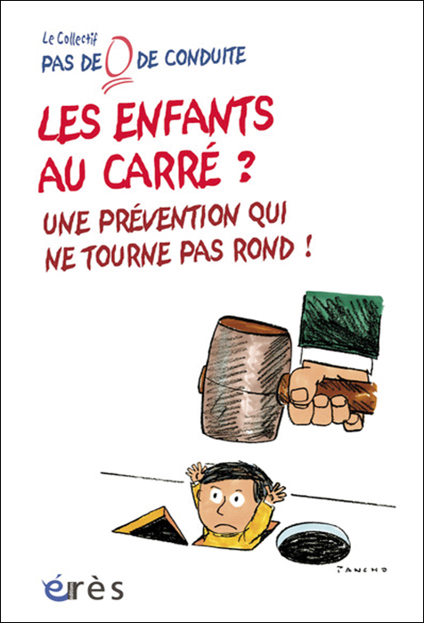 Les enfants au carré ? Une prévention qui ne tourne pas rond !