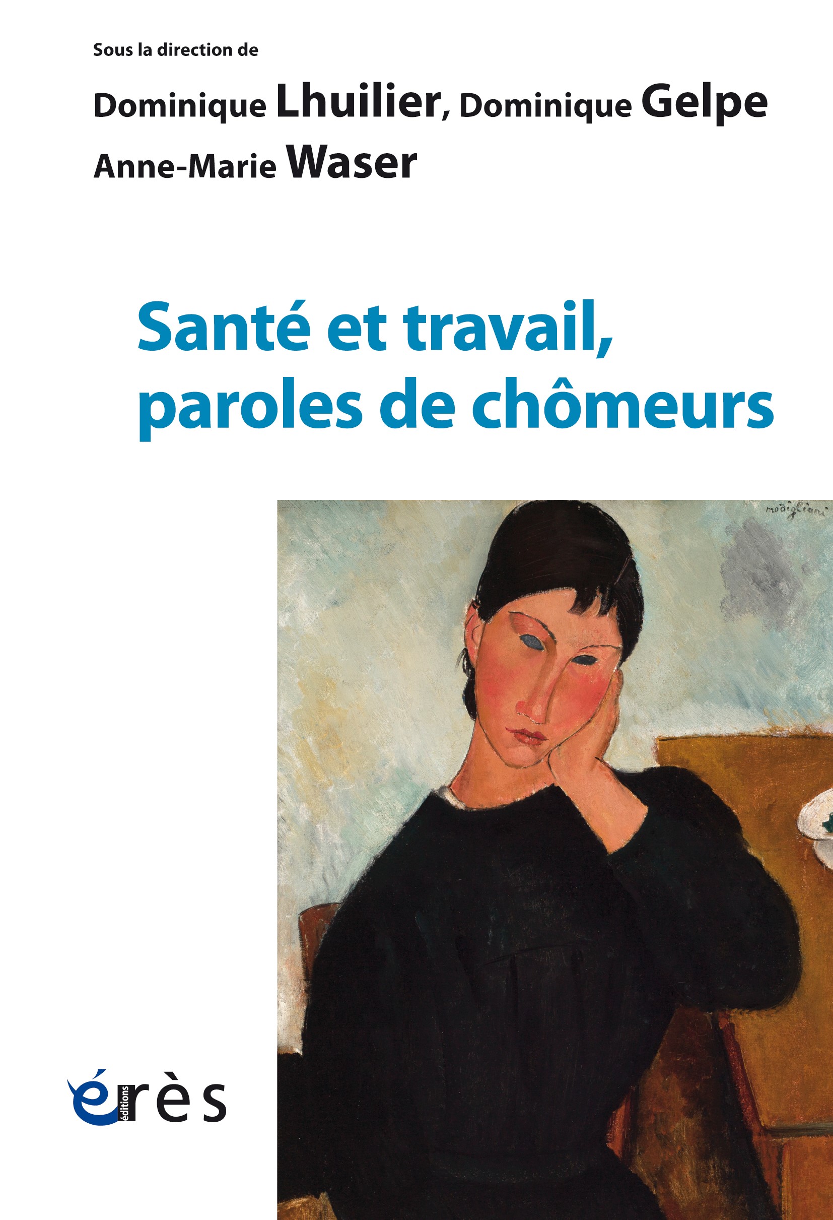 Santé et travail, paroles de chômeurs