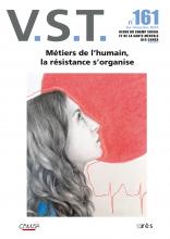 V.S.T. Dossier « Métiers de l’humain, la résistance s’organise » 