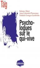 Psychologues sur le qui-vive