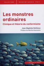  Les monstres ordinaires Clinique et théorie du conformisme