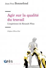 Agir sur la qualité du travail. L’expérience de Renault Flins