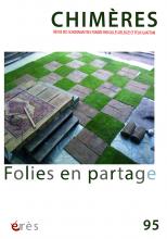 Chimères. Dossier « Folies en partage »