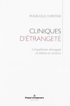 Cliniques d’étrangeté. L’inquiétante étrangeté et lettres en errance