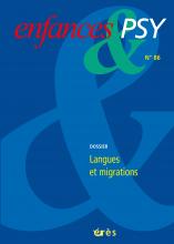 Enfances & Psy. Dossier « Langues et migrations »