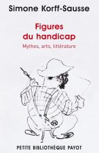 Figures du handicap. Mythes, arts, littérature