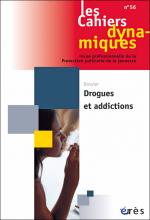 Les Cahiers dynamiques. Dossier « Drogues et addictions »