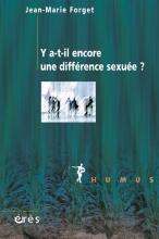 Y a-t-il encore une différence sexuée ?