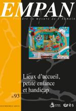 Empan. Dossier « Lieux d’accueil, petite enfance et handicap »