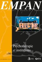 Empan. Dossier « Psychothérapie et institutions »