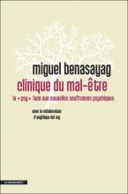 Clinique du mal-être. La « psy » face aux nouvelles souffrances psychiques