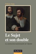 Le Sujet et son double. La construction transitionnelle de l’identité