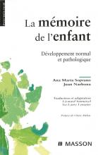 La mémoire de l’enfant. Développement normal et pathologique