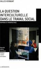 La question interculturelle dans le travail social