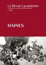 La Revue Lacanienne  Dossier « Haines » 