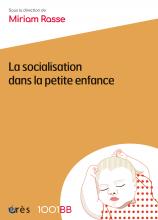 La socialisation dans la petite enfance