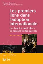 Les premiers liens dans l’adoption internationale. Les besoins particuliers de l’enfant et des parents