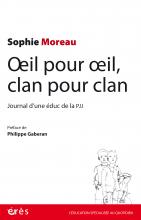 Œil pour œil, clan pour clan. Journal d’une éduc de la PJJ