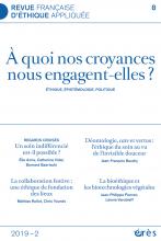 Revue française d’éthique appliquée. Dossier « À quoi nos croyances nous engagent-elles ? »