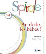 Spirale. Dossier «  Au dodo, les bébés  !  »