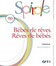 Spirale. Bébés de rêves, rêves de bébés