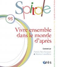  Spirale. Dossier «  Vivre ensemble dans le monde d’après  »