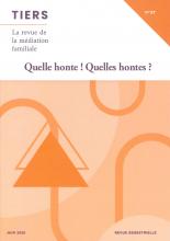 Tiers. Dossier «  Quelle honte  ! Quelles  hontes  ?  »